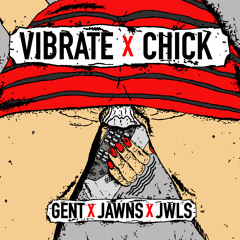 Gent &amp; Jawns - Vibrate (Original Mix)