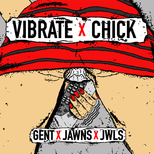 Gent &amp; Jawns - Vibrate (Original Mix)