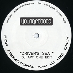 Driver's Seat (DJ Apt One Edit)