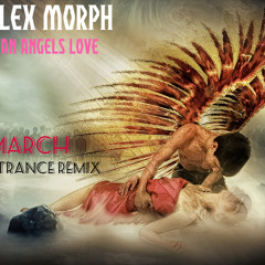 ALEX MORPH-AN ANGEL LOVE ( 9MARCH REMIX-FREE DOWNLOAD )