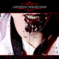 Aesthetic Perfection - Inhuman