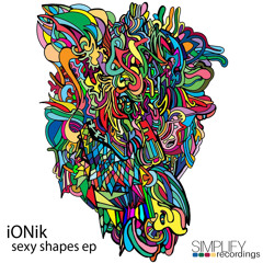 Sexy Shapes (Out NOW on Simplify Recordings)