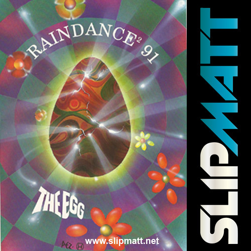 Slipmatt - Live @ Raindance The Egg 30-03-1991