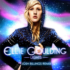 Ellie Goulding - Lights (Josh Billings Remix)