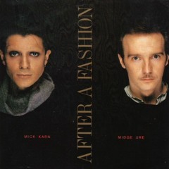 Midge Ure and Mick Karn - After A Fashion - Extended Version