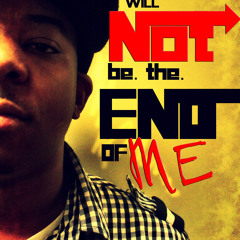 THIS WILL NOT BE THE END OF ME