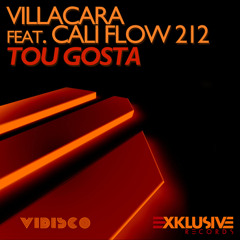 Villacara™ - Tou Gosta (Ft. Cali Flow 212) (Original Mix)