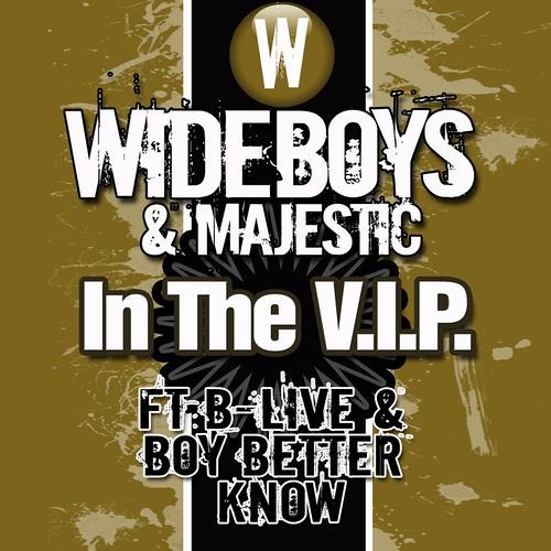 Wideboys - In The V.I.P (Envi 2 Step Vocal Mix)