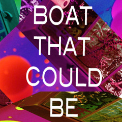 Boat That Could Be