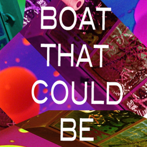 Boat That Could Be