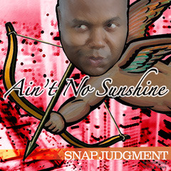 Ain't No Sunshine - Snap 205
