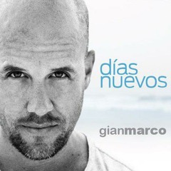 Días nuevos - Gian Marco