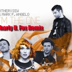 I'm The One - OtherView & Mark Angelo [Charly H. Fox Remix]
