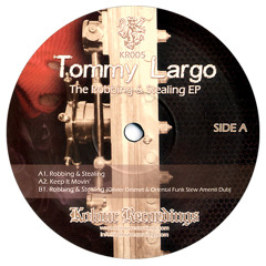 Tommy Largo - Robbing n Stealing (OFS & OD Remix)