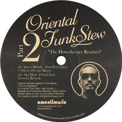 Oriental Funk Stew - Sweet Melody (Fred Everything & Olivier Desmet Remix)