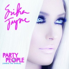 Erika Jayne - Party People (Ignite The World) (Jody Den Broeder Club Mix)