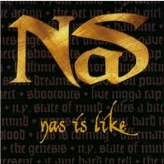 Nas - Nas Is Like(Pierci remix)