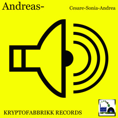 kryptofabbrikk records (Santandres) sonia /cesare/andrea .