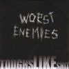 Worst Enemies Future Mp3