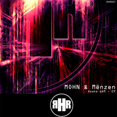 MOHN (NL)  & Menzen - Awake 6AM (Original Mix) [RABBIT HOLE RECORDINGS - SWEDEN]