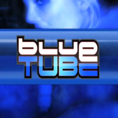 Blue Tube - Main Titles