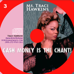 CASH MONEY IS THE CHANT Ft. DJ Rowdy A