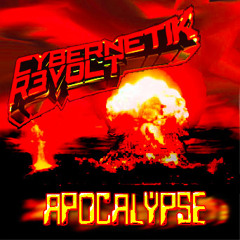 Cybernetik R3volt - Apocalypse