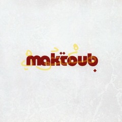 Maktoub - Amolka Edit 2012 (Short Edit)