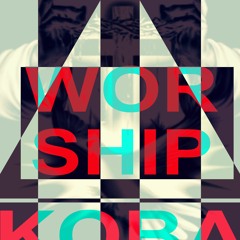 WORSHIP