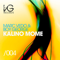 Marc Vedo & Boy George ft Desi Slava - Kalino Mome (Original Mix)