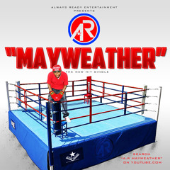 A.R - "Mayweather"