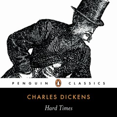 Charles Dickens: Hard Times (Audiobook Extract) read by Michael Pennington