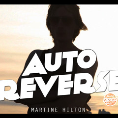 AutoReverse - Martine Hilton