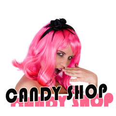 Candy Shop Tracks
