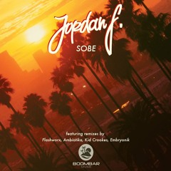 Jordan F - SoBe (FlashWorx Remix) [Boombar Music]
