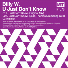 NT070 01 BILLY W U Just Dont Know Original[CLIP]