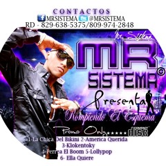 08 - Mr. Sistema - Ft Luisin - Ella Quiere (Rompiendo El Esquema)