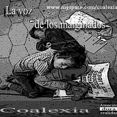 COALEXIA CON TONIMESJUAN LA VOZ DE LOS MARGINADOS