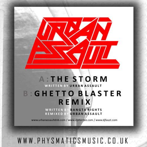 Bangta Rights -  Ghetto Blaster (Urban Assault Remix) - Physmatics 12" & Digital - Out Now!