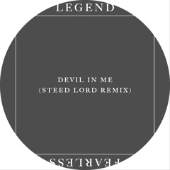 Devil In Me (Steed Lord Remix)