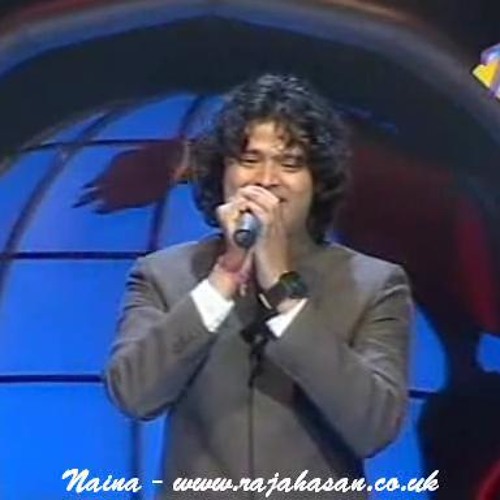Naina (Sa Re Ga Ma Pa Challenge 2007)