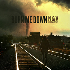 Burn Me Down