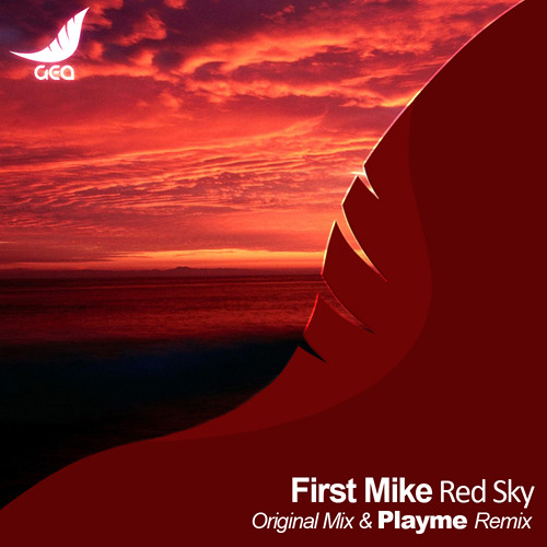 First Mike - Red Sky (Playme Remix)