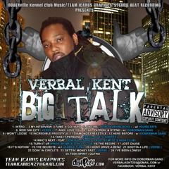 And I Love U - Verbal Kent at Big Talk the mixtape
