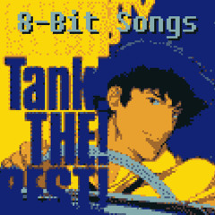 Cowboy Bebop Theme - Tank! (8-Bit)