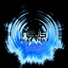 Neus - Feel That (Electrofixed Remix) [FREE DOWNLOAD]