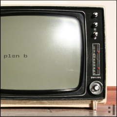 Plan B (ft. Kevin Moore)