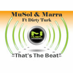 Musol & Marra feat. Dirty Turk - 'That's The Beat' (Kania Version)
