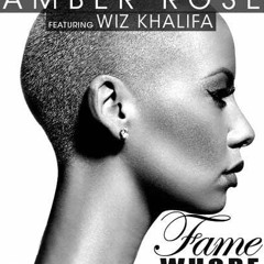 Amber Rose - Fame (Feat. Wiz Khalifa)