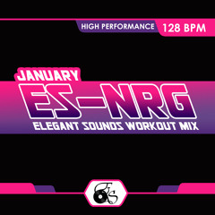 Elegant Sounds Presents ES-NRG Workout Mix (January)